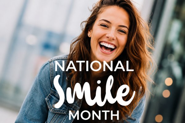 5 Ways to Celebrate National Smile Month This June!